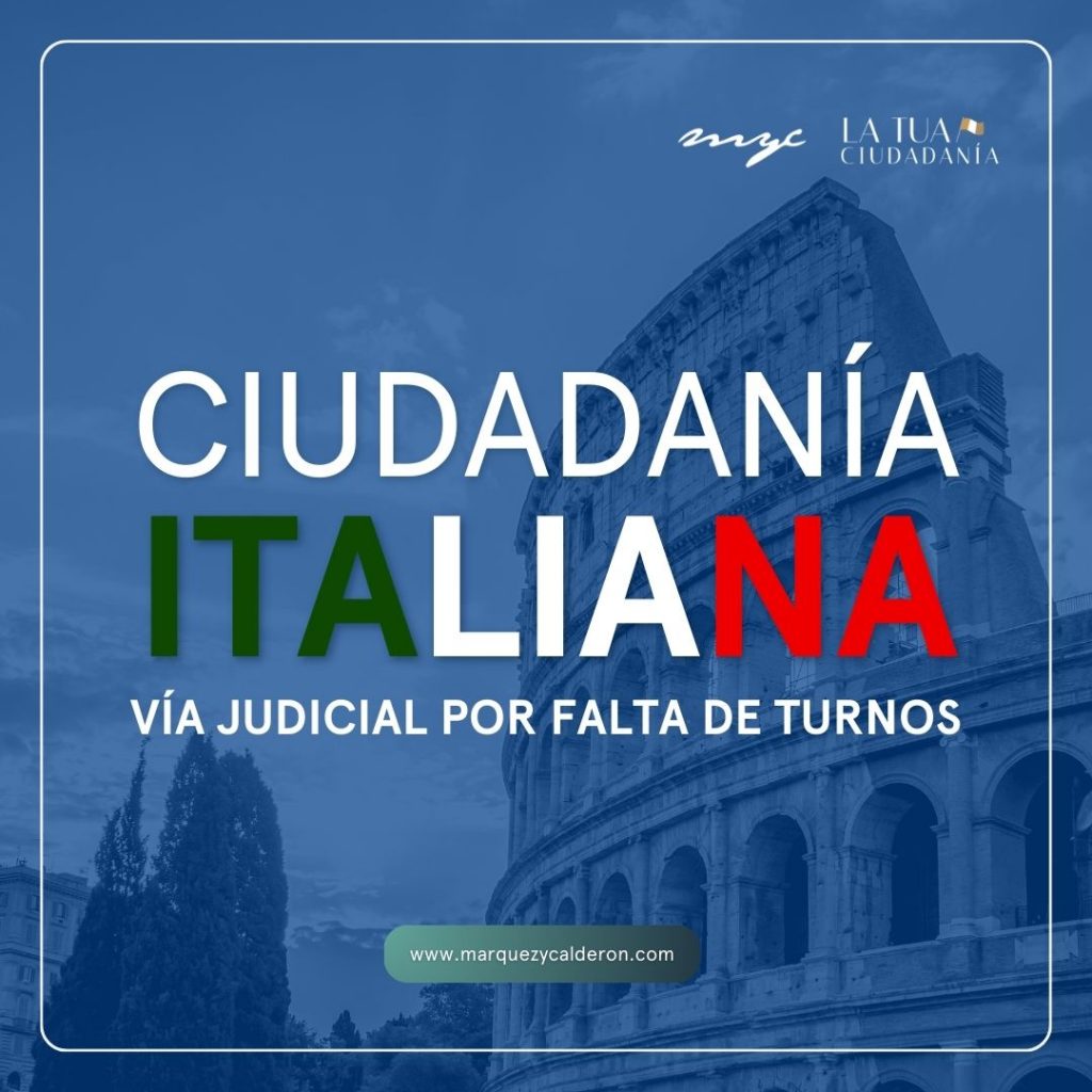 CIUDADANÍA ITALIANA Vía judicial por falta de turnos
